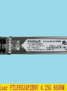 千兆多模光模块 FINISAR FTLF8524P2BNV BCL1.25G850NM 550M/
