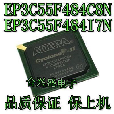 EP3C55F484I7N 直拍/C6N/C7N芯片现货质量保证上机 EP3C55F484C8N
