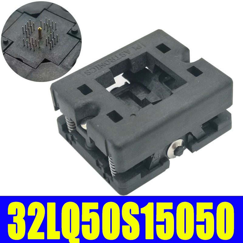 Plastronics编程座烧录座32LQ50S15050QFN32MLP32MLF32