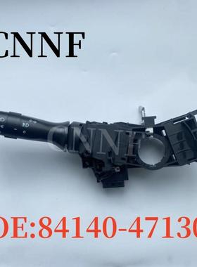 现货适用于丰田自动大灯雾灯转向开关84140-47130