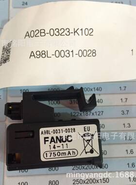 原装发那科A98L-0031-0028A02B-0323-K1021750mAHFANUC电池