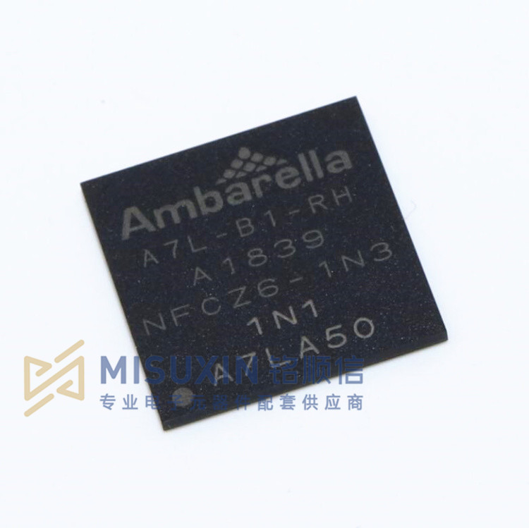 A7L-B1-RH 控制器芯片BGA【实物拍摄】A7LA50-B1-RH深圳现货供应