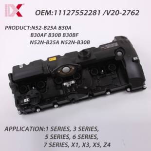 B25AX1X3X5Z4 2762适用于宝马N52 气门室盖11127552281 V20