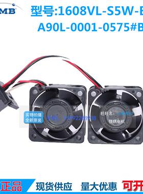 NB4020294V0.09A1608VL-S5WXSG-B6A90L-0M001-0575#A/B发那科风扇