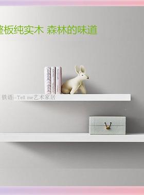 WY轻奢白色实木一字隔小清新板EYP墙上置物架电视墙壁挂式9X储物