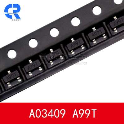 AO3409 丝印A99T 电流3A SOT-23 MOS场效应管 贴片三极管