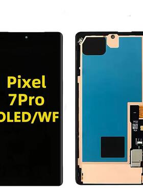 适用谷歌Pixel7pro屏幕总成Pixel7/Pixel 7A原装AMOLED液晶显示屏