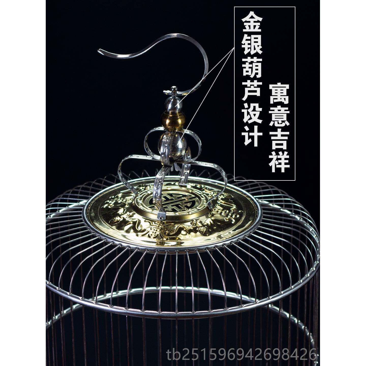 高档天寿不锈钢鸟大笼百灵鸟笼子精品圆形川豪笼大套型华号全百灵
