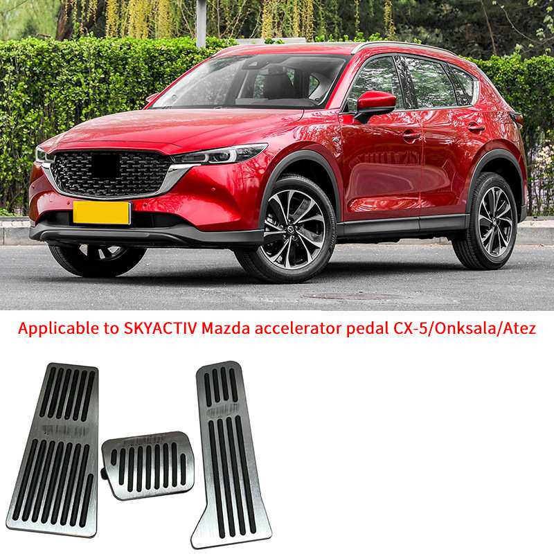 适用于SKYACTIV马自达油门踏板CX-5/昂克萨拉/阿特兹内饰改装踏板