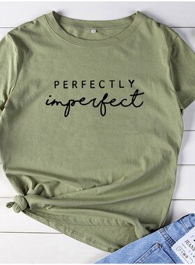 PERFECTLY IMPERFECT Letters Print T Shirt Women Fashion Wome