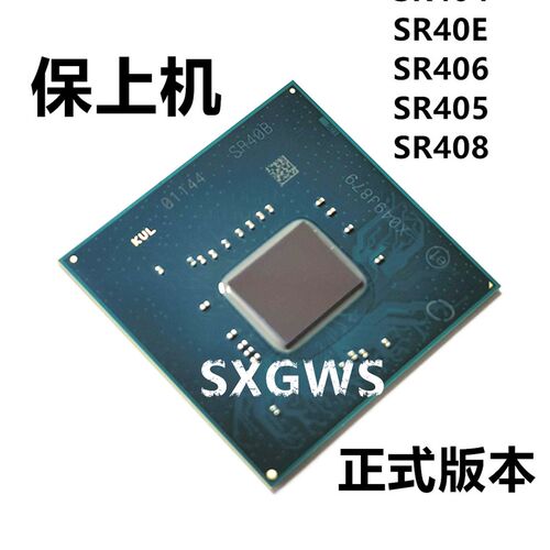 SR40B SR405 SR40E SR406 SR408 FH82HM370 SR404 南桥芯片保上机