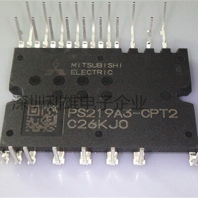 PS219A3-CPT2 PS219A3 元器件模块 全新原装 保上机90天 质量保证