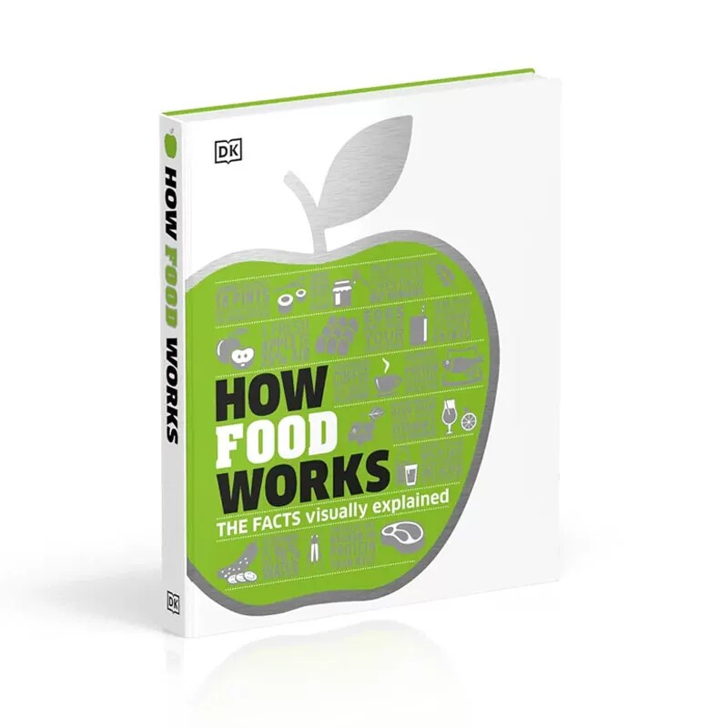 DK人类食物百科 英文原版 DK How Food Works 食物认知视觉指南 饮食文化史 食物营养学百科全书 全彩精装科普读物