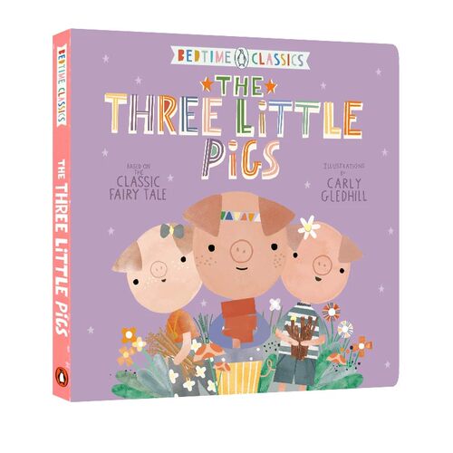 英文原版 Bedtime Classics The Three Little Pigs 纸板书 儿童文学睡前晚安绘本:三只小猪 低幼儿童睡眠读物 童话故事图画书