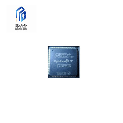 博纳金EP4CE15E22C8N封装QFP144EP4CE15E22编程逻辑芯片