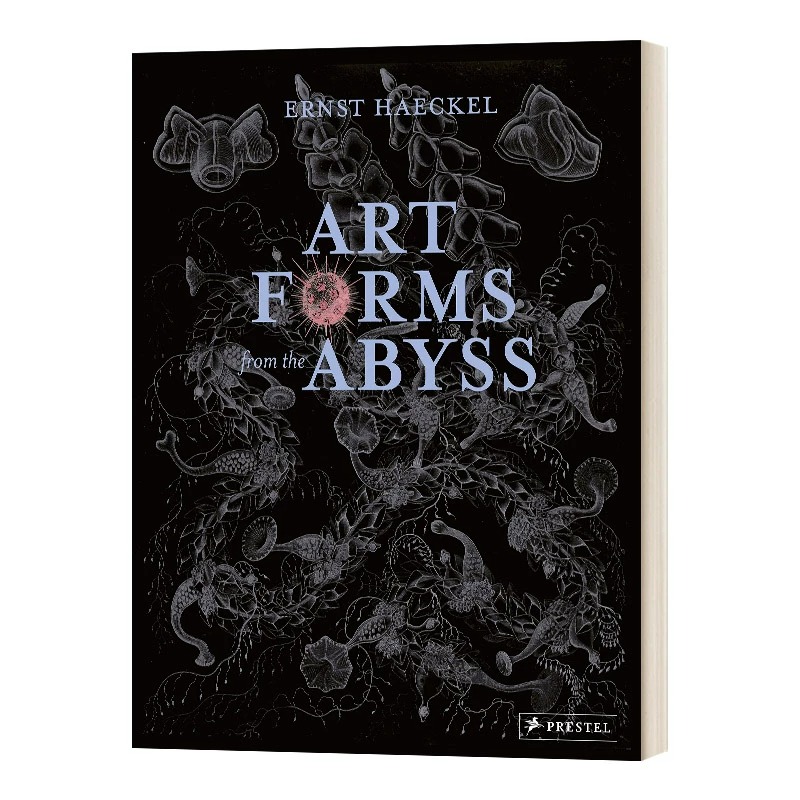 现货 英文原版 Art Forms from the Abyss 来自深渊的艺术 博物学家Ernst Haeckel 恩斯特·海克尔 海洋微生物特征辐射图像