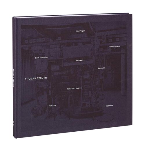 现货 英文原版 摄影师托马斯·施特鲁特Thomas Struth同名摄影集 以色列主题地区风景人物客观主义 英文原版进口画册书籍