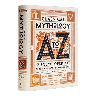 现货 英文原版 Classical Mythology A to Z An Encyclopedia 古典神话A到Z Annette Giesecke