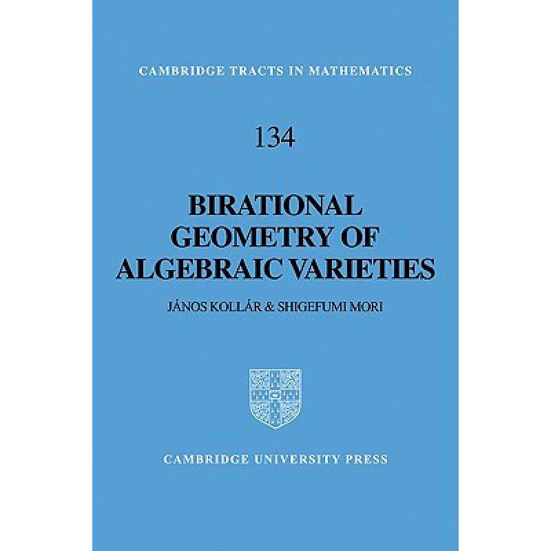 现货 英文原版 Birational Geometry of Algebraic Varieties  科拉尔 亚诺什 代数簇的双有理几何 菲尔兹奖 Janos Kollár