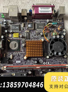 C7VCM2 REV1.1工控机主板，带电子硬盘，内存，CP议价