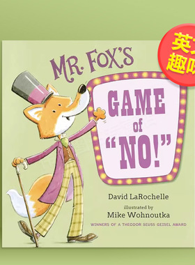 【预售】狐狸先生的说“不”游戏!英文儿童趣味进口原版外版书David LaRochelle精装6岁-9岁Mr. Fox’s Game of “No!” Candlew