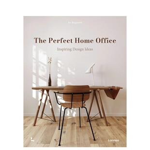 打造完美家居办公空间The 现货 Office英文室内设计空间与装 Perfect 饰An Home Lannoo 书9789 Publishers进口原版 Bogaerts精装