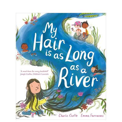 【现货】我的头发像河流一样长My Hair Is as Long as a River儿童绘本儿童绘本虚构类Charlie Castle平装3-6岁Macmillan Childre