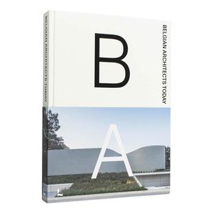 Architects Today英文建筑设计建筑师工作室Agata Publishers进口原版 现货 书 Lannoo 当代比利时建筑师Belgian 精装 Toromanoff
