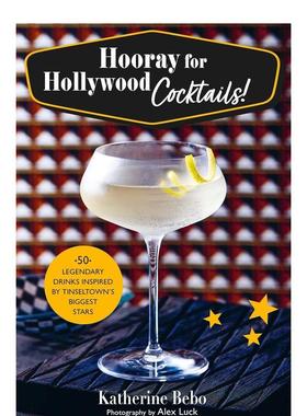 【预售】好莱坞鸡尾酒万岁Hooray for Hollywood Cocktails!英文餐饮Katherine Bebo精装进口原版书Dog ‘n‘Bone9781912983827