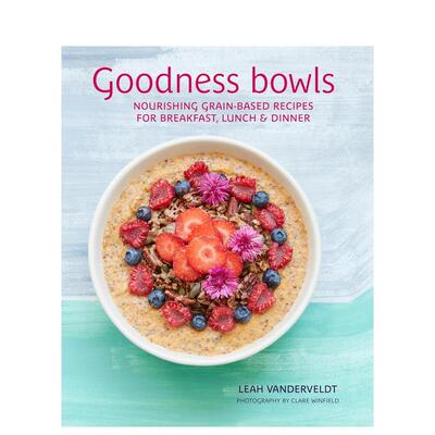 【预售】元气碗滋养身心的谷物料理Goodness Bowls英文餐饮Leah Vanderveldt精装Ryland Peters&Small9781788797252