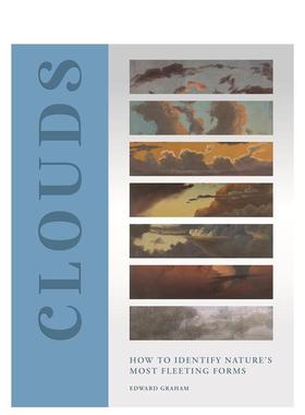 【预售】云如何识别大自然中的短暂形态英文其他图书人文社科社会科学进口原版图书Clouds How to Identify Nature’s Most Flee
