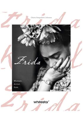 【预售】女性传记 弗里达女性艺术家偶像【Women's Biographies】Frida 英文时尚综合精装White star进口原版书9788854421523