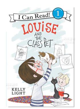 【现货】露易丝和班上的宠儿英文儿童分阶阅读进口原版书Louise and the Class Pet Light著Balzer & Bray出版
