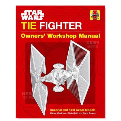 【预 售】星战：铁甲战士:领主之坊英文漫画进口原版图书Star Wars: Tie Fighter: Owners’ Workshop ManualChris Reiff VIZ Medi