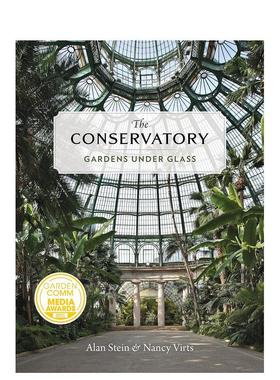 【现货】温室植物园 建筑自然与光影欣赏The Conservatory英文建筑设计园林景观Alan Stein?and?Nancy Virts精装Princeton Archit