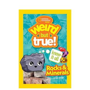 【现货】【怪异但真实的全能知识】岩石和矿物【Weird But True Know-It-All】Rocks & Minerals英文青少年读物Michael Burgan精装