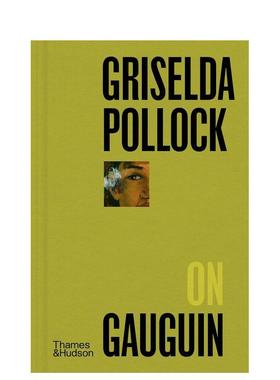 【现货】【口袋视角】格里塞尔达波洛克谈高更【Pocket Perspectives】Griselda Pollock on Gauguin英文艺术艺术总论历史理论评论