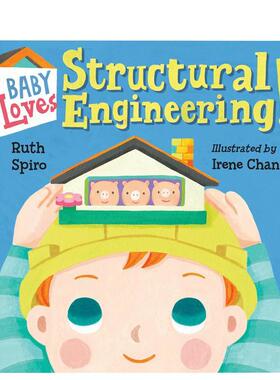 【现货】【宝宝爱启蒙】结构性工程【Baby Loves】 Structural Engineering英文儿童章节书3-6岁纸板书Ruth Spiro进口原版书Charl