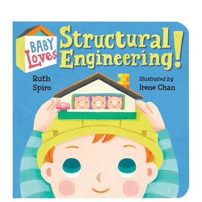 【现货】【宝宝爱启蒙】结构性工程【Baby Loves】 Structural Engineering英文儿童章节书3-6岁纸板书Ruth Spiro进口原版书Charl