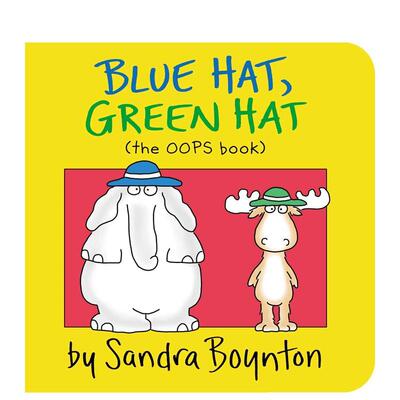 【预售】蓝色帽子绿色帽子Blue Hat Green Hat英文儿童绘本1-3岁进口原版书Sandra Boynton Boynton Bookworks