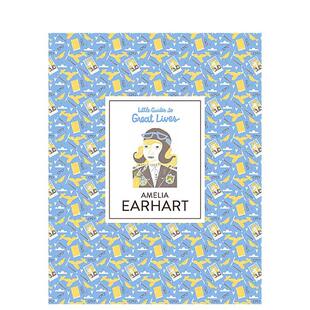 【现货】【小指南大人物】阿梅莉亚埃尔哈特【Little Guides to Great Lives】Amelia Earhart英文青少年读物Isabel Thomas Dalia