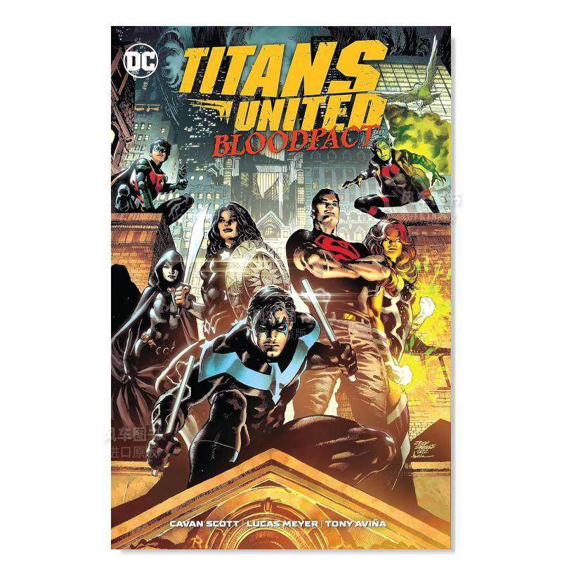 【现货】【DC Comics】泰坦联队血契英文漫画简装进口原版书Titans United: Bloodpact Cavan Scott  Lucas Meyer