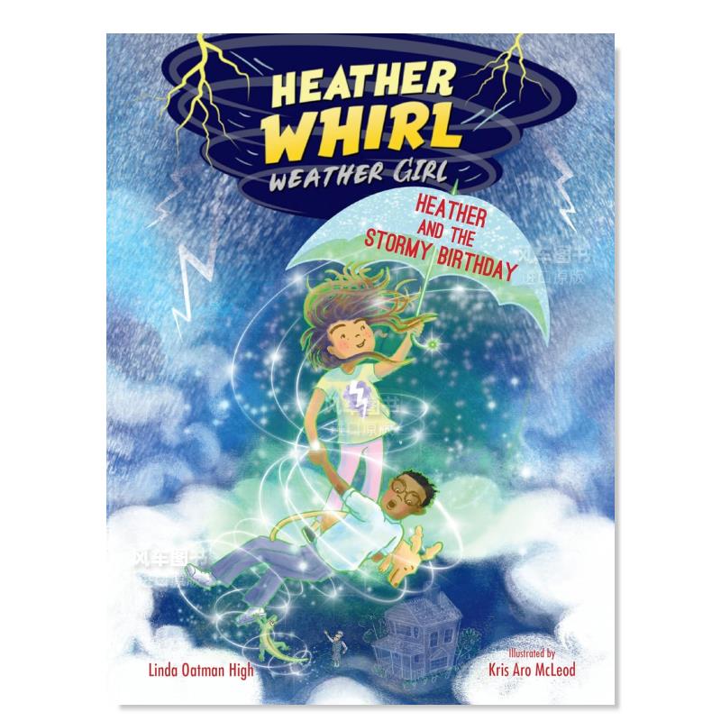 【预售】希瑟和暴风雨的生日 Heather and the Stormy Birthday英文儿童绘本原版图书外版进口书籍Linda Oatman High
