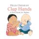 Oxenbury 拍拍手Clap Oxenbury纸板书Walker Hands英文儿童绘本IP系列Helen 英国插画师Helen UK3 Books 现货 6岁进口原版 书