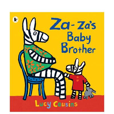 【现货】扎扎的弟弟Za-za’s Baby Brother英文儿童绘本人际关系3-6岁平装Lucy Cousins进口原版书Walker Books UK9781406335798