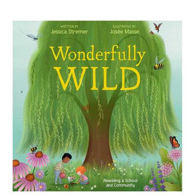 【预售】狂野之美Wonderfully Wild英文儿童绘本动物生态环保JESSICA STREMER精装3-6岁Beach Lane Books进口原版书9781665958165