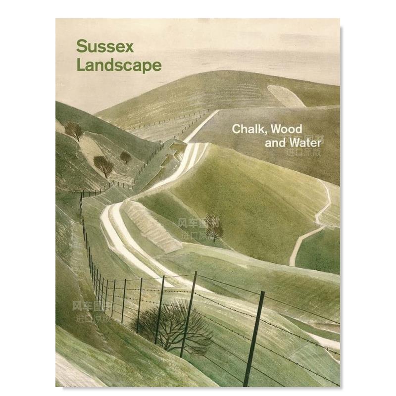 【预售】萨塞克斯风景：白垩、木和水Sussex Landscape: Chalk, Wood and Water英文艺术总论历史理论评论简装进口原版图书Simon