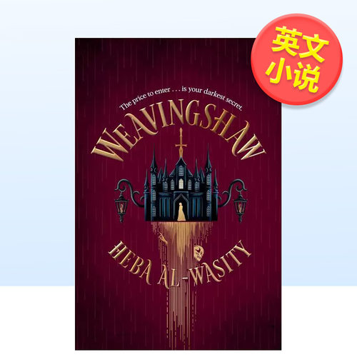 【预售】织影庄园Weavingshaw英文文学小说Heba Al-WasityDel Rey精装进口原版书9780593982570