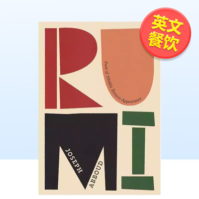 【现货】鲁米中东风味的食物Rumi Food of Middle Eastern Appearance英文餐饮简装Joseph Abboud进口原版书Murdoch Books9781922