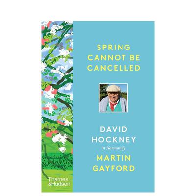 【现货】春天终将来临 大卫霍克尼在诺曼底Spring Cannot be Cancelled英文外国美术当代Martin Gayford 精装Thames   Hudson进口